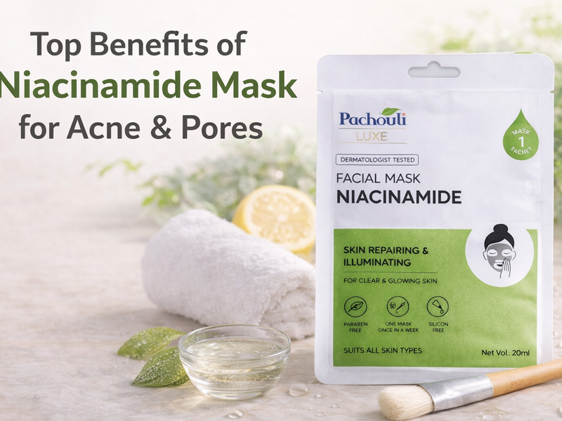 Top Benefits of Niacinamide Mask for Acne & Pores