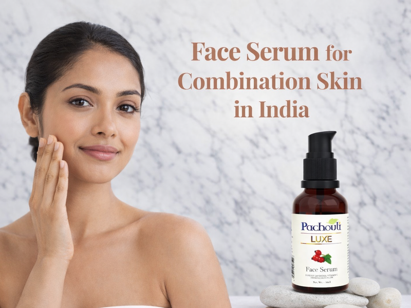 Face Serum for Combination Skin in India